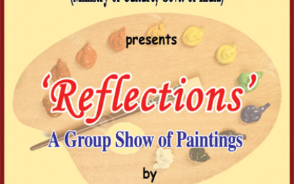 ‘Reflections’ – A Group Show of Paintings at Exhibition Hall, Virsa Vihar Kendra, Patiala from June 16 to 25, 2016