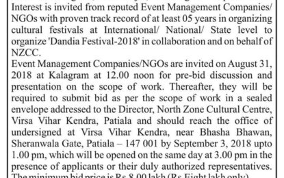 Expression of Interest – ” Dandia Festival-2018″ to be organised by North Zone Cultural Centre, Patiala (Ministry of Culture Govt. of India) from October 10 to 19, 2018 at Kalagram, Manimajra, Chandigarh.