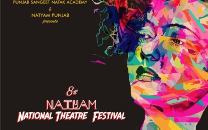 8th Natyam National Theatre Festival organised by NZCC at Bathinda