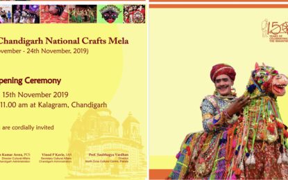 11th Chandigarh National Crafts Mela to be organized from November 15 to 24, 2019 at Kalagram, Chandigarh