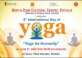 8th International Day of Yoga” on June 21, 2022 at Virsa Vihar Kendra, Patiala